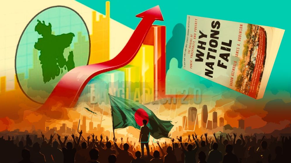 Lessons from 'Why Nations Fail': Shaping Bangladesh 2.0 for a stronger future