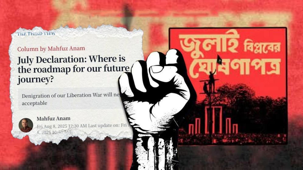 The July Declaration meant to awaken, not to archive…and Mahfuz Anam misses that point